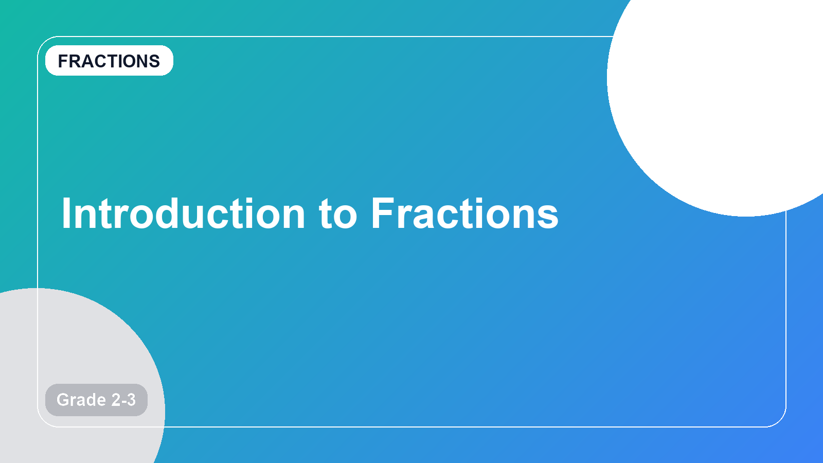 Introduction to Fractions